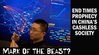 MARK OF THE BEAST? How China's Cashless Society Points to End Times Prophecy