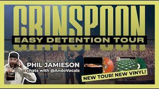 EP7: Grinspoon // Phil Jamieson // Easy Detention Oct/Nov Tour // New Vinyl Pressings // @AndoVocals