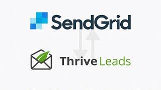 Use SendGrid with Thrive Leads for WordPress