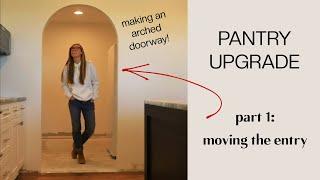 Pantry Remodel Part 1: Moving the Entry & Prepping for Cabinets