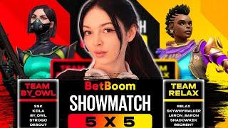 БАЙОВЛ СТРОГО ДЕСАУТ ССК КЕЙЛА ИГРАЮТ ШОУ-МАТЧ В ВАЛОРАНТ || TEAM BY_OWL VS TEAM RELAX || SHOWMATCH