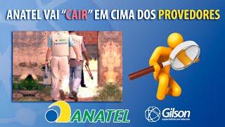 Anatel vai cair em cima dos Provedores (falta de envio de informações e cassação de licença SCM)