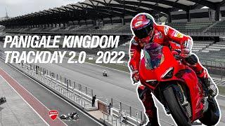 PANIGALE KINGDOM TRACKDAY 2.0 | 16th July 2022