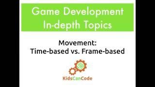 Gamedev In-depth Topics: Time-based vs. Frame-based Movement