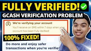 HOW TO FIX GCASH VERIFICATION PROBLEM l We're Verifying Your Account Problem 2023