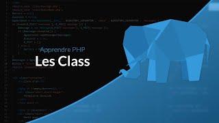 Apprendre le PHP : Chapitre 24, Les class