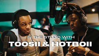 Toosii & Hotboii in the Studio