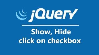 How to jquery show Hide Elements By click on checkbox