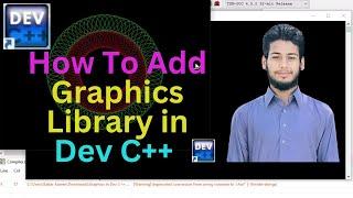 How to Add Graphics Libraries in Dev C++ | Graphics in Dev C++ | Babar Azeem