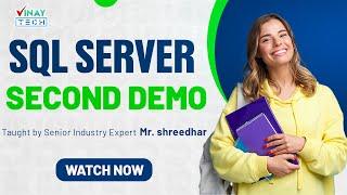 SQL Server Second Demo | 21st Nov 2024 | Vinay Tech