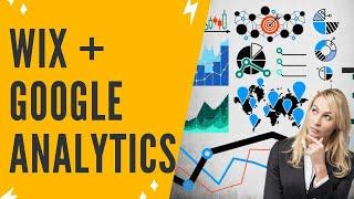 GOOGLE ANALYTICS WIX: How To Connect Wix To Google Analytics (FAST + EASY Google Analytics Setup)