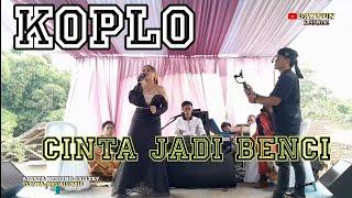 CINTA JADI BENCI koplo- MIS HERE || dansun musik