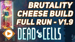 Dead Cells - NEW Brutality Cheese Build for Beating the Game - Full Run v1.9 (Update of Plenty)