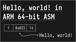 Hello world! ARM 64 bit assembly