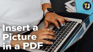 How to Insert a Picture in a PDF