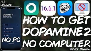 iOS 15.0 - 16.6.1 Dopamine 2 JAILBREAK NO COMPUTER (All Devices) With Tweaks