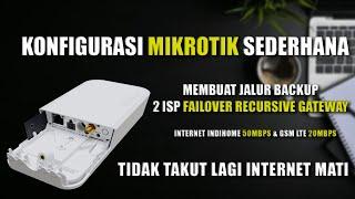 Cara Membuat Jalur Backup 2 ISP Pada Mikrotik Mengunakan Failover Netwatch