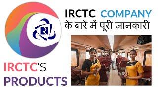 IRCTC - Full Detail | Indian Railway Catering and Tourism Corporation