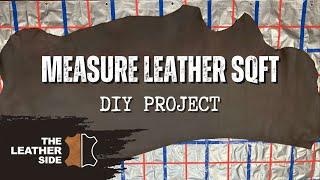 Measuring the SqFt of Leather with a Tarp! | DIY Project