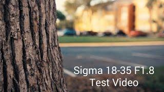 Sigma Art 18-35 F1.8 Test Video Canon T2i