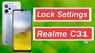 Realme C31 Screen Lock Setting ! Realme C31 Me Pattern Lock Kaise Lagaye ! Realme C31 Lock Settings