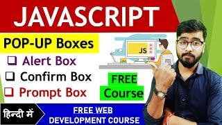 JavaScript Tutorial | Pop-Up Boxes | JavaScript Free Course in Hindi