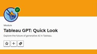 Tableau GPT: Quick Look || Salesforce Trailhead