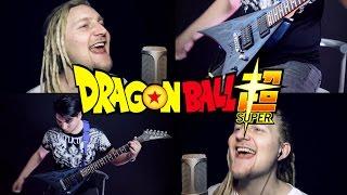 DRAGON BALL SUPER OP 1 (Cover) Cho-ZetsDynamic!