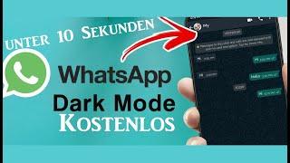 WhatsApp Dark Mode für Android und IOs  in 10 Sekunden