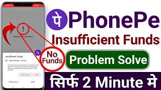 Insufficient funds phonepe problem - phonepe insufficient funds problem