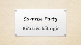 Surprise party - Bữa tiệc bất ngờ (Easy English Short Stories)