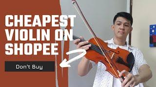 I Bought The Cheapest Violin On Shopee | Review and Unboxing