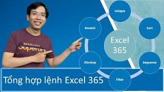 [Excel 365] Tổng hợp các lệnh chỉ có trên Excel 365 (Unique, Sort, Sequence, Filter, Xlookup,Xmatch)