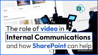 How SharePoint Video Pages can help with Internal Communications