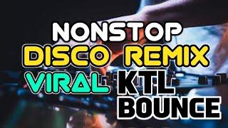 New KTL BOUNCE DISCO PARTY 2024 - NONSTOP TIKTOK KTL HYBRID BOUNCE REMIX