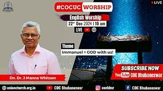 Sunday English Worship | Dn. Dr. J Manna Whitson | Immanuel = GOD with us! | 22 Dec 2024