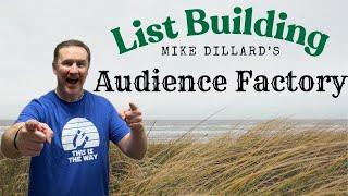 Audience Factory by Mike Dillard Overview and Bonuses