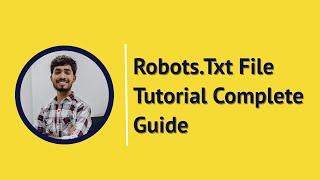 Robots.txt File Tutorial in Hindi and How to create or generate it