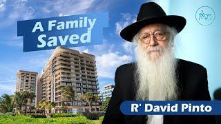 Vayimaen (וימאן) R' David Pinto - A Family Saved