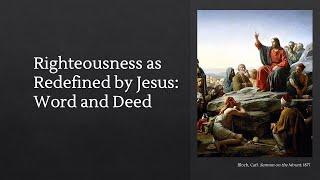 Righteousness as Redefined by Jesus: Word and Deed (Matthew 5:33-42) - Chee Yie Jong