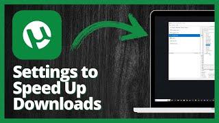 Best uTorrent Settings to Speed Up Downloads in 2023 | Quick and Easy Guide