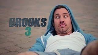 'Brooks 3' - Episode 134