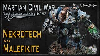 Mechanicum Nekrotech Vs Malefikite - Martian Civil War - Horus Heresy - Age Of Darkness