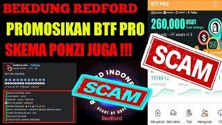 Bekdung Redford Promosikan Aplikasi BTF PRO yang Ponzi Juga dan Pasti Scam!!!