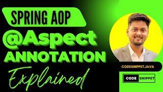 Mastering @Aspect Annotation & Spring AOP | Aspect-Oriented Programming in Spring