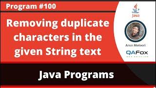 Java program to remove the duplicate charaters in the given String
