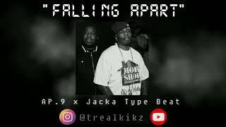 AP.9 x Jacka x Mob Figaz Type Beat "Falling Apart" Produced by @TreaLKikZ