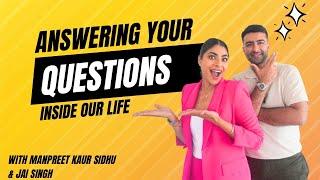 Q&A | Answering Your Questions with My Future Husband with @Manpreetkaurdxb