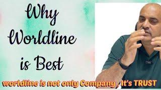 Why Worldline is Best in Merchant Acquiring || Worldline India || Worldline is Trust of Everybody