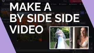 How to Edit A Side By Side or Split Screen Video for Free